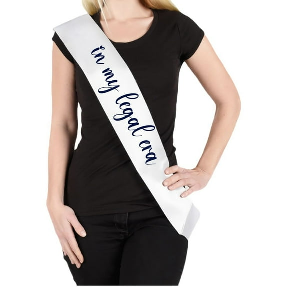 Custom Sash In My Legal Era, Celebratory Birthday Accessory