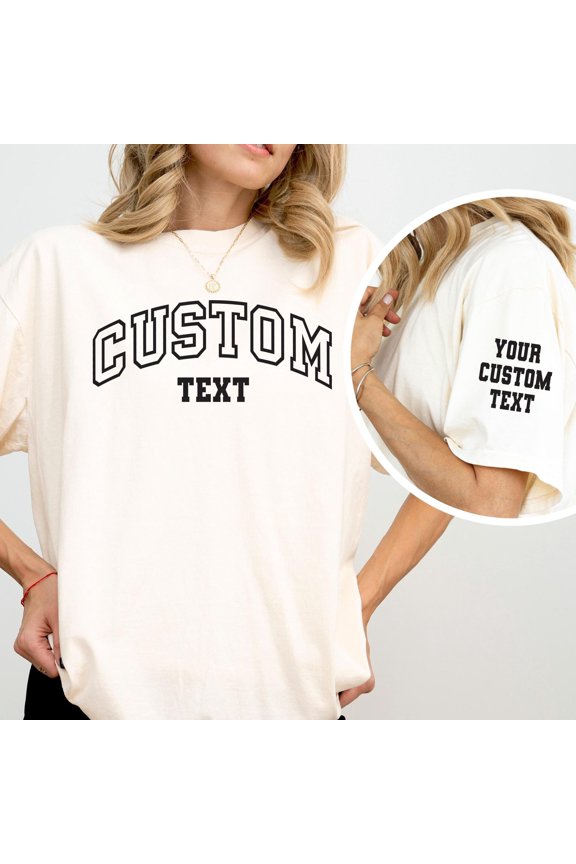 Custom Shirt Custom Sleeve Print Personalized Text Shirt Custom Shirt Custom Birthday Gift