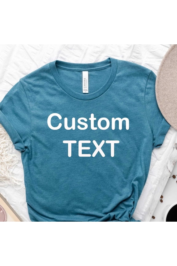 Custom Shirt Custom Text Shirt Custom Tshirt Personalized Tshirt Personalized Shirt Custom