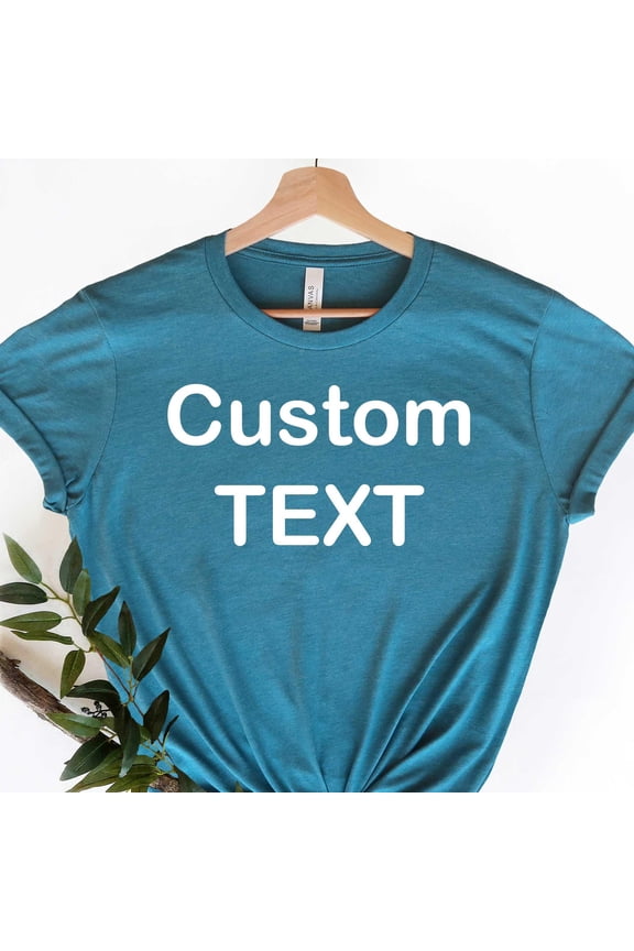 Custom Shirt Custom Text Shirt Custom Tshirt Personalized Tshirt Personalized Shirt Custom