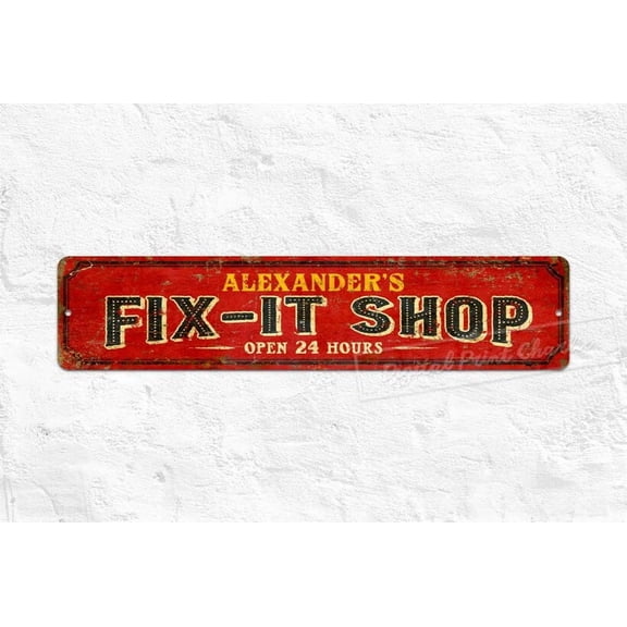 Custom Sign Fix It Shop Sign Workshop Sign Garage Metal Aluminum Sign Personalised Gifts - Size: 16 x 4 Inches