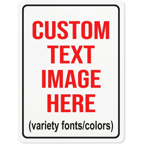 Custom Signs,Custom Sign, Metal Sign Customized Sign Personalized Metal Signs With Text Logo Image For Office Business Workplace Home Bar Indoor Outdoor Use 12"x8"