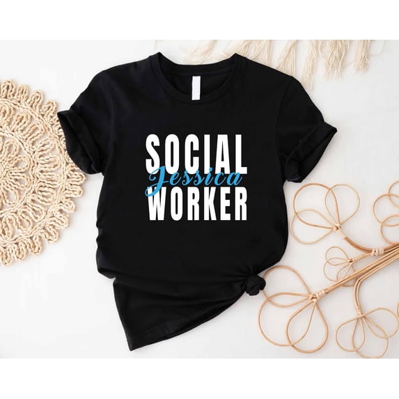 Custom Social Worker Shirt, Personalized Name School Social Worker Gift, Future Social Worker Graduation Gift,MSW Student Shirt,Coworker Tee