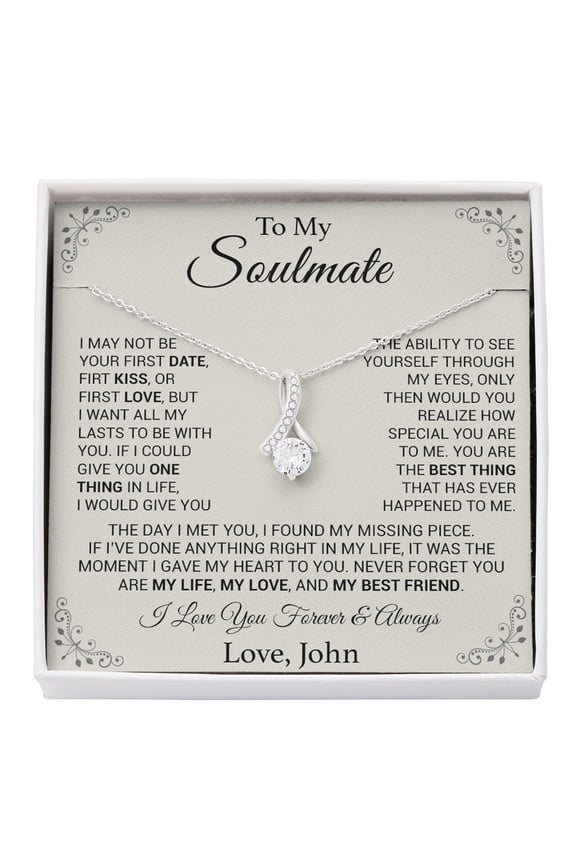 Custom To My Soulmate Anniversary Birthday Necklace, A Meaningful Necklace Perfect For Anniversaries Birthdays Valentine V4812, White Alluring Necklace