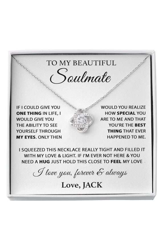 Custom To My Soulmate Girlfriend Wife Birthday Necklace, A Meaningful Necklace Perfect For Anniversaries Birthdays Valentine V2104, White Love Knot Necklace