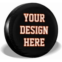 Custom Spare Tire Cover Personalized Tire Cover Add Your Own Design, Photo, Text Universal fits for Trailer Camper RV for Tire