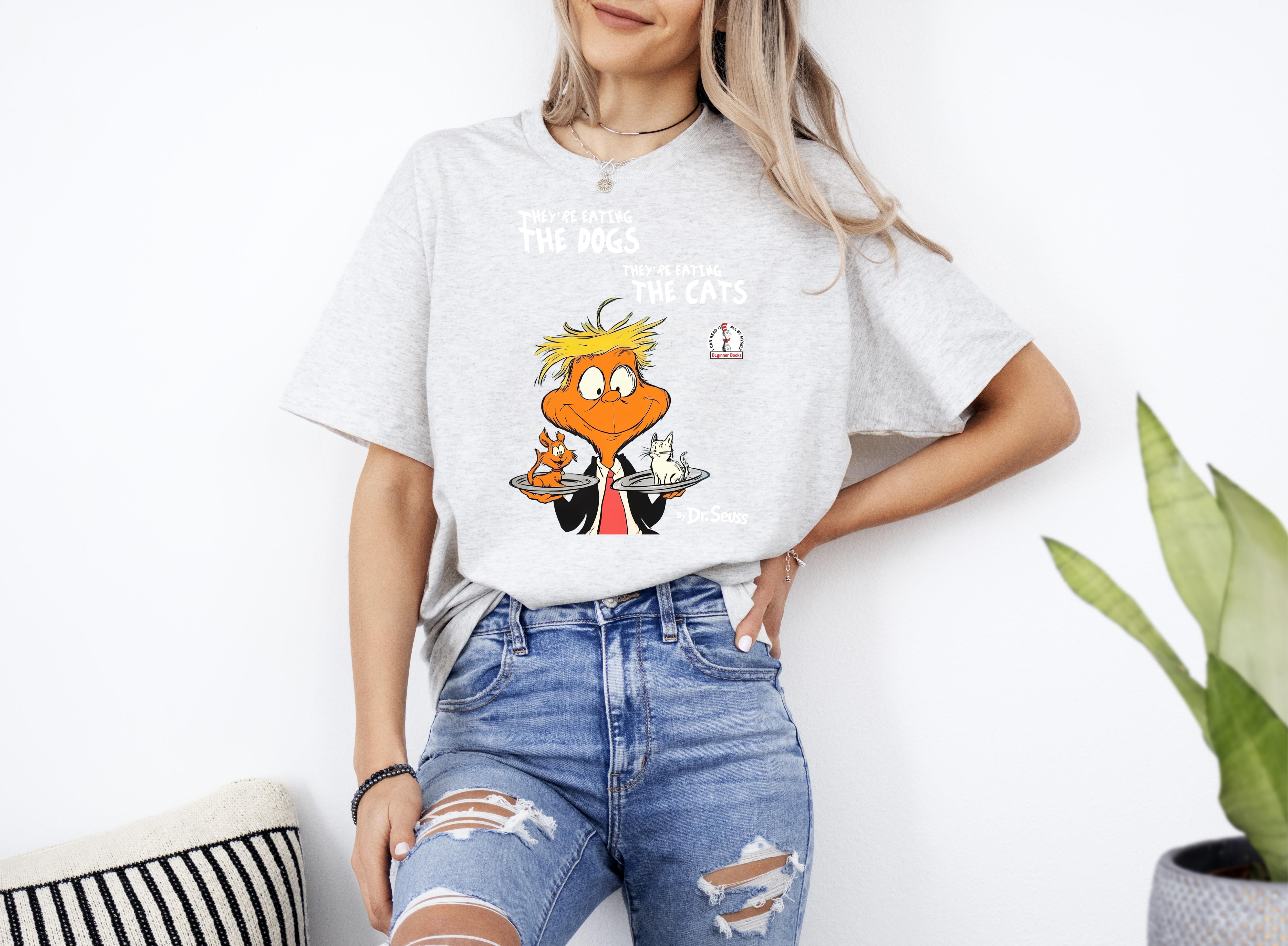 Custom TShirt Beautiful, Dr Seuss They're Eating The Dogs They're