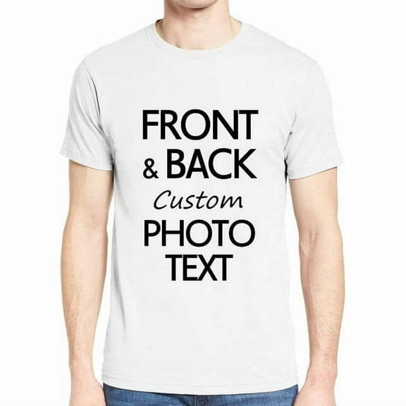 Custom T Shirts - Design Your Own Tee Shirts - Customize Photo T-Shirts Personalized for Men, Print Front and Back