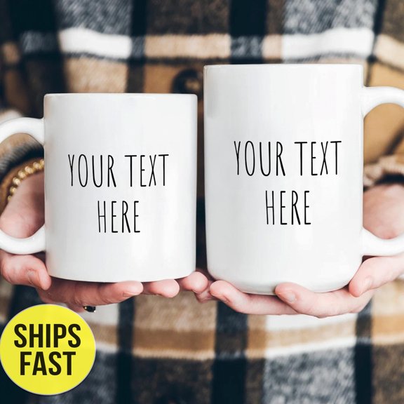 Custom Text Coffee Mug Personalized Coffee Mug Custom Text Mug with Your Words Coffee Mug