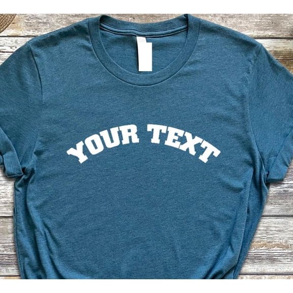 Custom Text Shirt Custom Text Shirt Personalized Shirt Custom Tshirt Custom Logo Shirts Cu