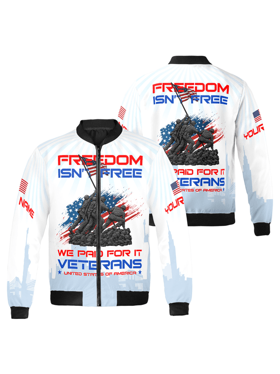 Custom Veteran Bomber Jacket – “Freedom Isn’t Free” Patriotic Military Tribute – We Paid for It – USA Flag Outerwear for Memorial and Veterans Day