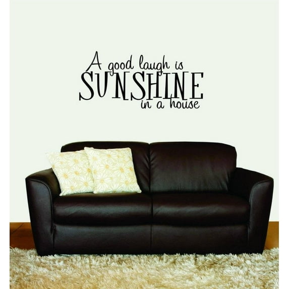 Custom Wall Decal A Good Laugh Is Sunshine In A House - Family Quote Removable Home Stick On Print Sticker - Vinyl Wall Decal 10x22