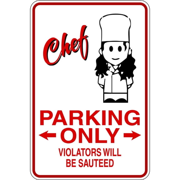 Do It Yourself Wall Decal Sticker Chef Parking Signs Size: 9 X 18 "
