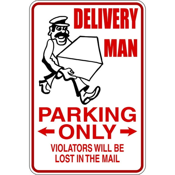 Custom Wall Decal Delivery Man -Parking Signs - - Vinyl Wall Sticker : 9 X18"