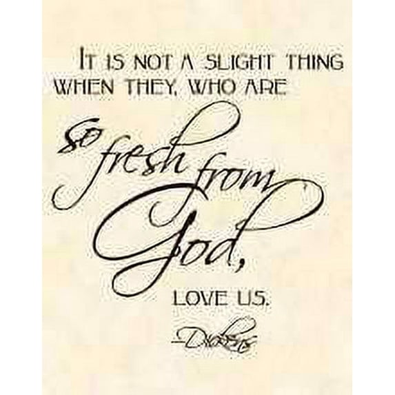 Custom Wall Decal It Is Not A Slight Thing When They, Who Are So Fresh From God, Love Us Home Decor Sticker Vinyl Wall