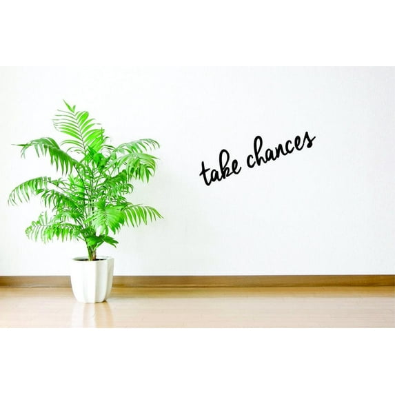 Custom Wall Decal - Peel & Stick Sticker Take Chances Text Lettering Life Quote Home Decor Picture Art 16 x 40 Inches