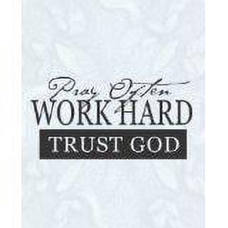Custom Wall Decal Pray Often Work Hard Trust God Living Room Sticker - Vinyl Wall