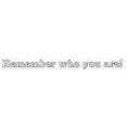 thumbnail image 1 of Custom Wall Decal Remember Who You Are! Living Room Sticker - Vinyl Wall, 1 of 1