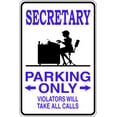 thumbnail image 1 of Custom Wall Decal Secretary - Parking Signs - Picture Art - Peel & Stick Vinyl Wall Decal Sticker Size : 9 Inches X 18 Inches, 1 of 3