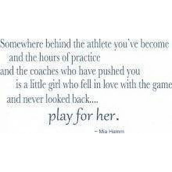 Custom Wall Decal Somewhere behind the athlete you've become Quote Sports Gym Encouragement 16x32"