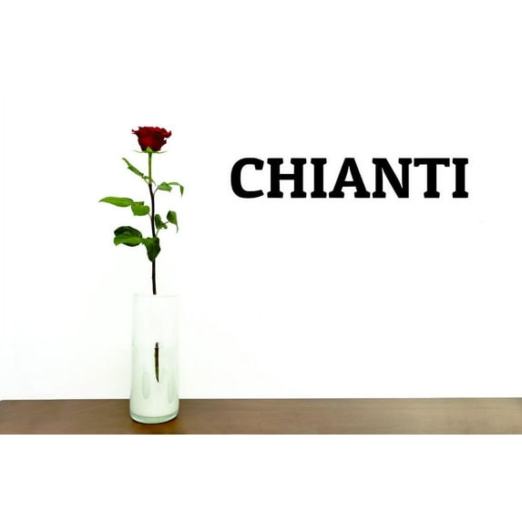 Custom Wall Decal Sticker - Chianti Kitchen Quote Home Decor Picture Art 10x40 Inches