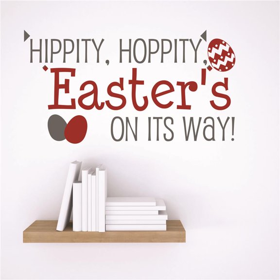 Custom Wall Decal Sticker : HIPPITY,HOPPITY, Easter's ON ITS WAY! Holiday Decor Quote 20x20"
