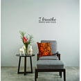 thumbnail image 1 of Custom Wall Decal Sticker I Breathe Deeply & Fully. Inspirational Life Quote - Self Esteem Home Decor 8 x 20", 1 of 1
