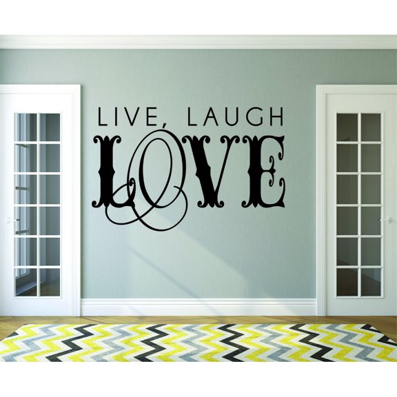 Custom Wall Decal Sticker : Live, Laugh Love Quote 20x30"