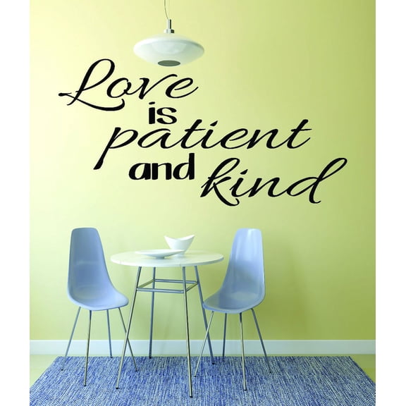 Custom Wall Decal Sticker : Love Is Patient And Kind Inspirational Life Quote 20x30 Inches