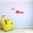 thumbnail image 1 of Custom Wall Decal Sticker Mom Home Decor :30 X50", 1 of 1
