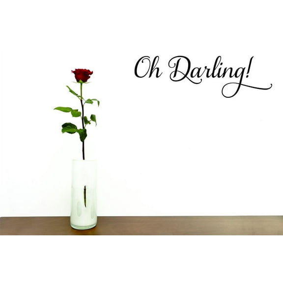 Custom Wall Decal Sticker - Oh Darling! Quote Bedroom Living Room Home Decor Picture Art 16x40 Inches