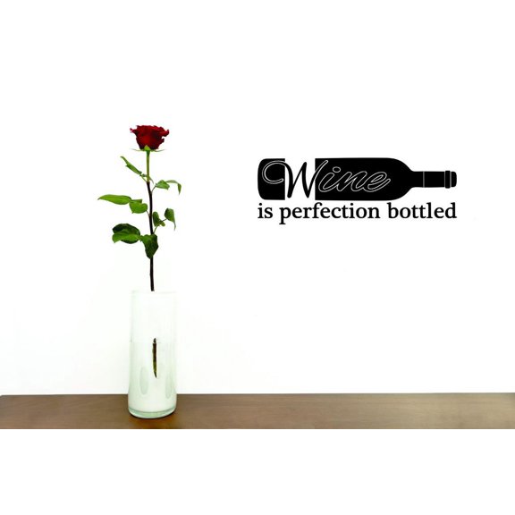 Custom Wall Decal Sticker : Wine Is Perfection Bottled Home Decor :14 X28"
