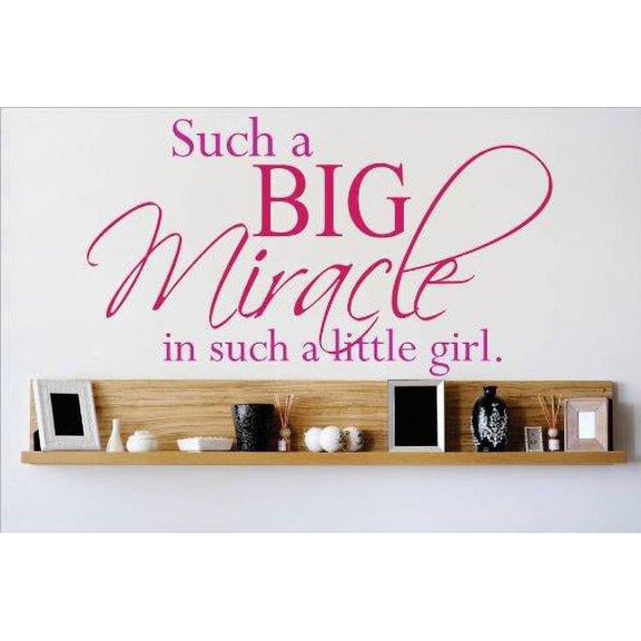 Custom Wall Decal : Such A Big Miracle In Such A Little Girl Lettering Text Wall Sticker : 12 X30" -