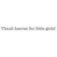 thumbnail image 1 of Custom Wall Decal Thank Heaven For Little Girls! Living Room Sticker - Vinyl Wall, 1 of 1