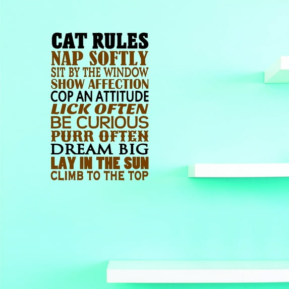 Custom Wall Decal Vinyl : Cat Rules Nap Softly Show Affection Cop An Attitude Lick Often Be Curious Purr Often 20 X 40