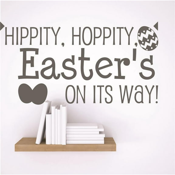 Custom Wall Decal Vinyl Sticker : HIPPITY,HOPPITY, Easter's ON ITS WAY! Holiday Decor Quote 20x20 Inches