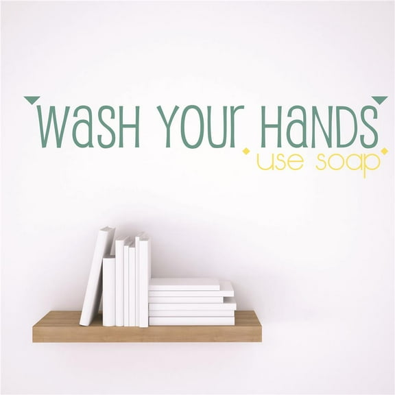 Custom Wall Decal Vinyl Sticker : Wash your hands use soap bathroom Quote 4x16 Inches