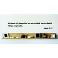 thumbnail image 1 of Custom Wall Decal With Men It Is Impossible, But Not With God: For With God All Things Are Possible. - Mark 10:27 Bible Quote Wall 8x22, 1 of 1