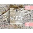 thumbnail image 1 of Custom Wifey Sweatshirt, Bridal Shower Gift, Just Married Crewneck, Engagement or Anniversary Sweatshirt, 1 of 5