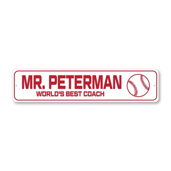 Custom World's Best Baseball Coach Aluminum Metal Decor Sign - 4x18 inches