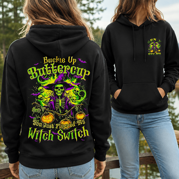 Custom Year Generation X 1965-1980 Buckle Up Buttercup Witch Switch Skeleton Halloween Hoodie Funny Sarcastic Gift