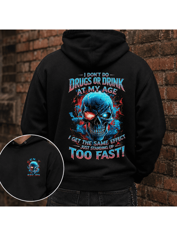 Custom Year Generation X 1965-1980 I Don't Do Drugs or Drink at My Age I Get the Same Effect Standing Up Too Fast Skull Graphic Hoodie, Aging Humor