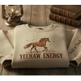 thumbnail image 1 of Custom Yeehaw Energy Sweatshirt, Western Horse Embroidery, Cowgirl Country Crewneck, Rustic Rodeo Gift, Wild at Dusk, 1 of 4