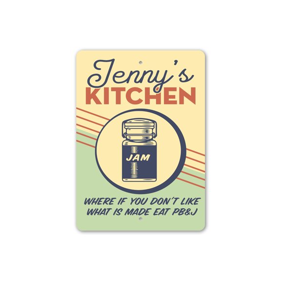 Custom kitchen Humor Aluminum Metal Decor Sign - 10x14 inches