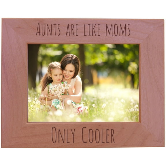 CustomGiftsNow Aunts Are Like Moms Only Cooler - Wood Picture Frame - Fits 5x7 Inch Picture (Horizontal)