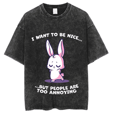 CustomMagic I Want to be Nice But People Are Too Annoying Unisex Oversized Print Vintage Wash Denim T-Shirt Black, M