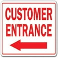thumbnail interactive-video image 1 of Custom Customer Entrance Sign With Directional Arrow – Indoor/Outdoor Use 1 of 6