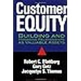 thumbnail image 1 of Customer Equity: Building and Managing Relationships as Valuable Assets (Hardcover), 1 of 1