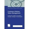 thumbnail image 1 of Customer-Lifetime-Value-Management: Kundenwert Schaffen Und Erhöhen: Konzepte, Strategien, Praxisbeispiele, (Paperback), 1 of 1