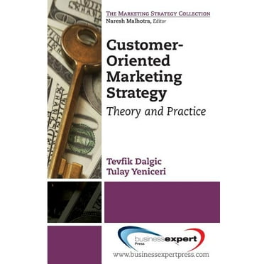 Customer-Oriented Marketing Strategy: Theory and Practice (Paperback)